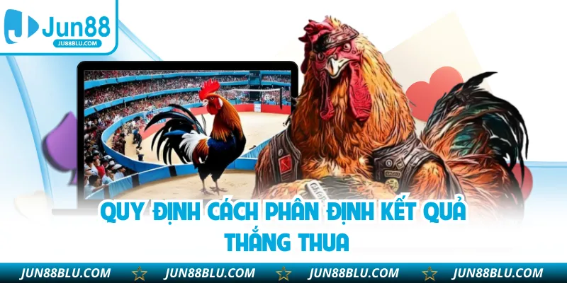 Quy định cách phân định kết quả thắng thua