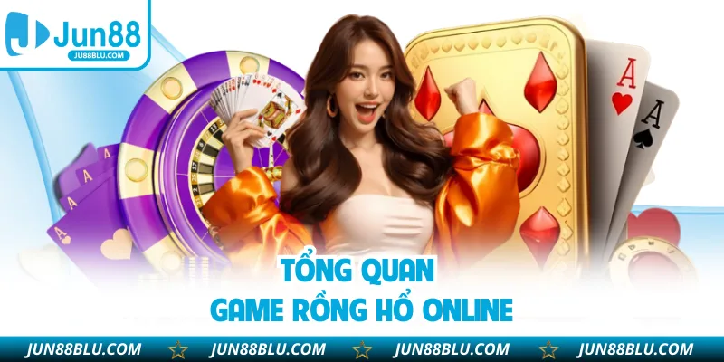 Tổng quan game rồng hổ online